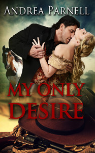 My Only Desire by Andrea Parnell